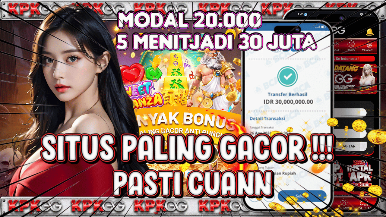 KPKGG : Slot Gacor Judi Online Terbaru Berlisensi Resmi Dengan Fitur Mudah Menang Setiap Harinya.